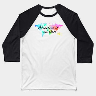 Adventure is Out There - World Travel Baseball T-Shirt